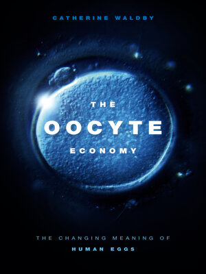cover image of The Oocyte Economy